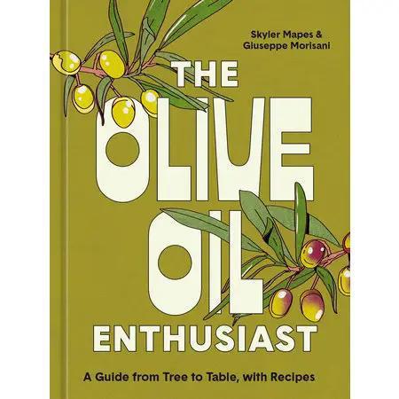 The Olive Oil Enthusiast Book