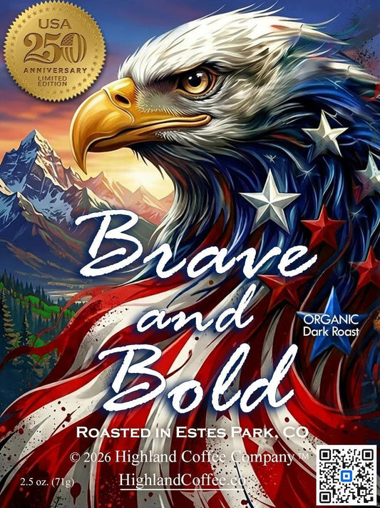 Brave and Bold Organic Dark Roast Coffee