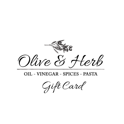 Olive & Herb Gift Card $10.00 - $200.00